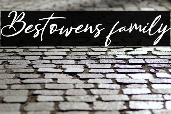 Bestowens family Example 2