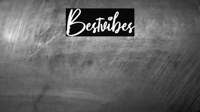 Bestvibes Font examples