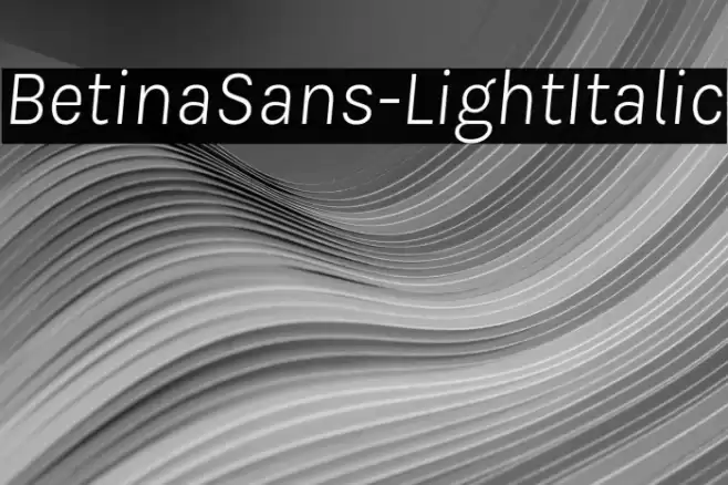 BetinaSans-LightItalic Font examples