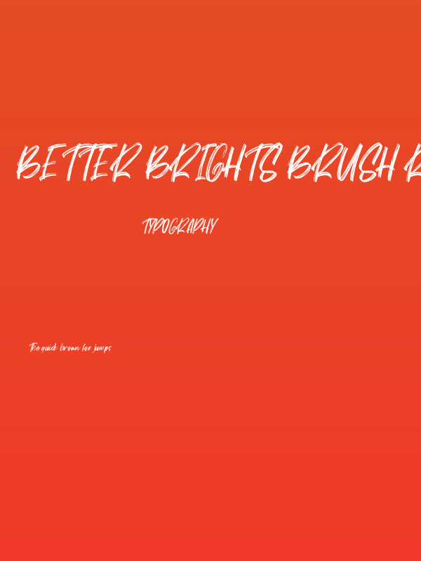 Better Brights Brush Regular Poster