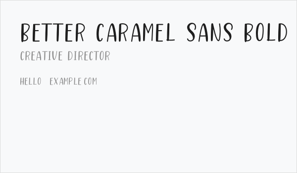 Better Caramel Sans Bold Business Card