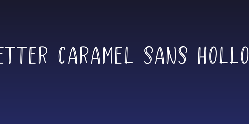 Better Caramel Sans Hollow Social Header