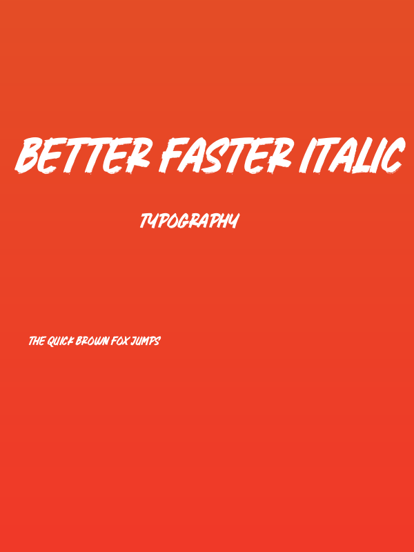 Better Faster Italic Poster