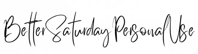 Better Saturday Personal Use  Frei Schriftart Herunterladen