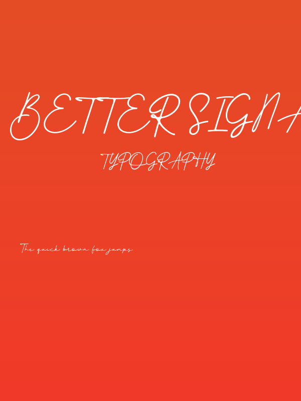 Better Signature Poster