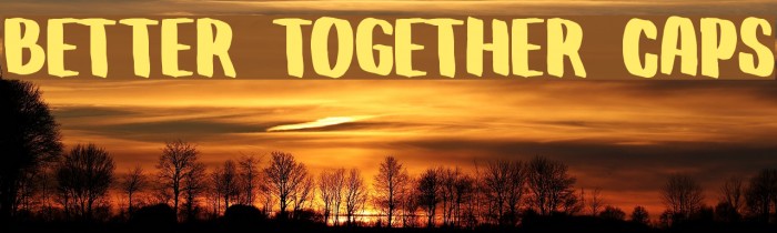 Better Together Caps Example 2