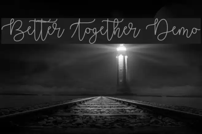 Better Together Demo Font examples