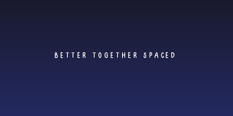 Better Together Spaced Social Header