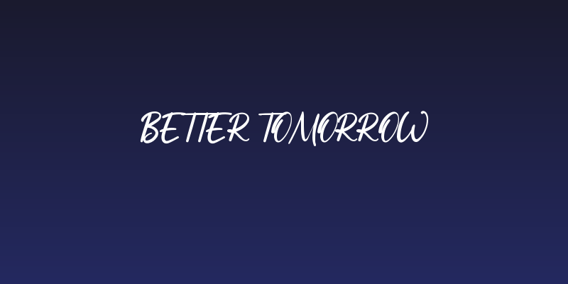 Better Tomorrow Social Header