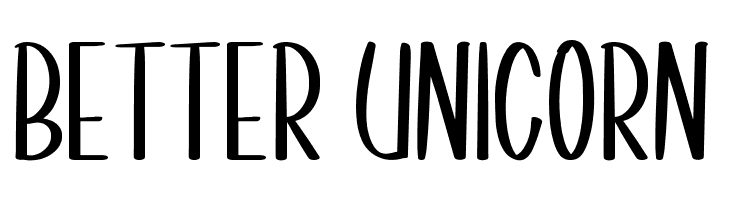 Better Unicorn  フリーフォントのダウンロード