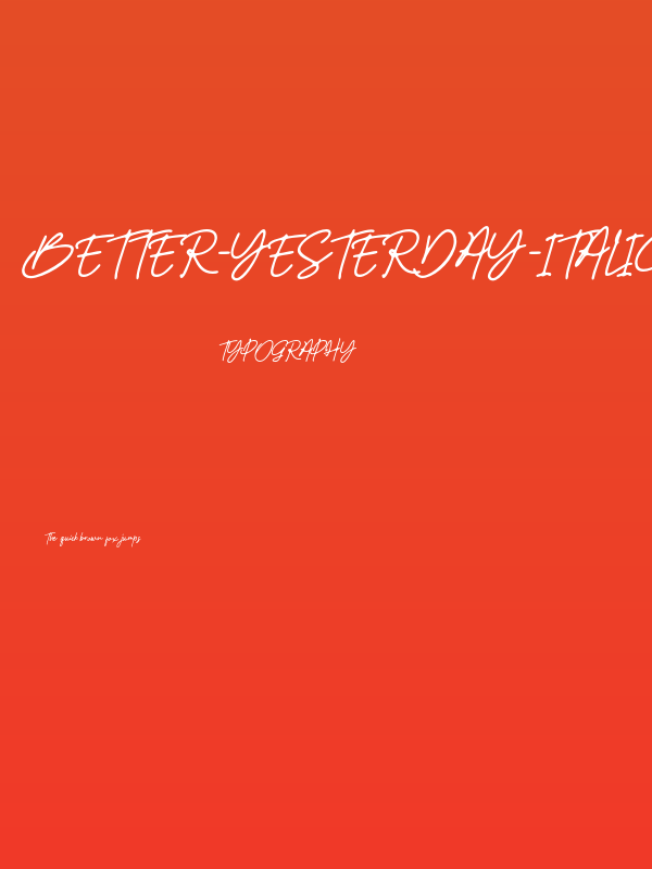 Better-Yesterday-italic Poster