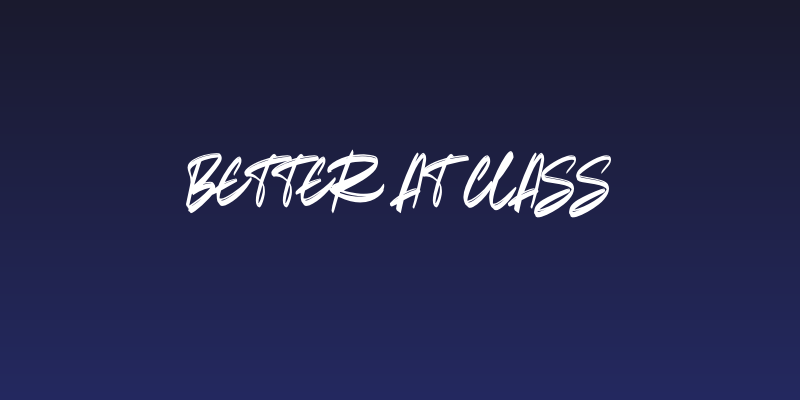 Better at Class Social Header