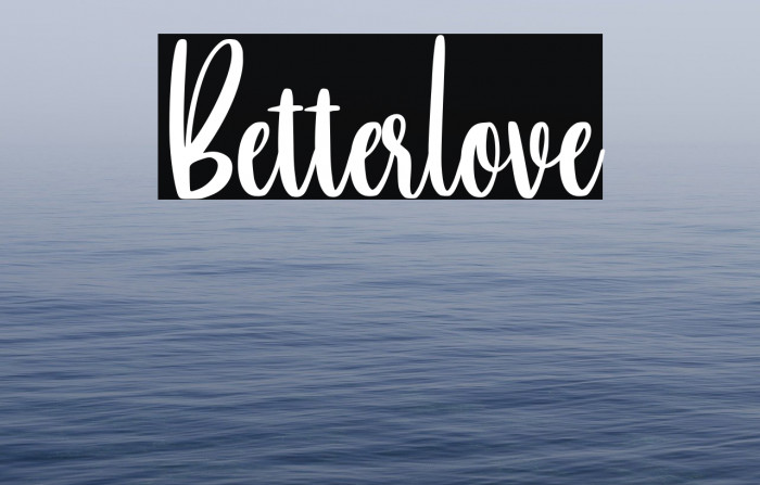 Betterlove Font examples