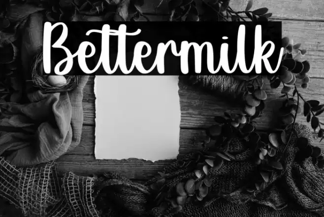 Bettermilk Font examples