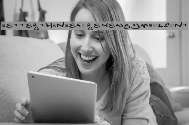 BetterthanBefore NewSymbolFont5 Font examples