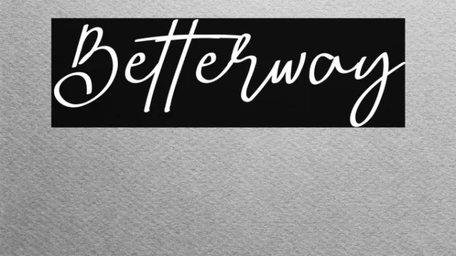 Betterway Example 3