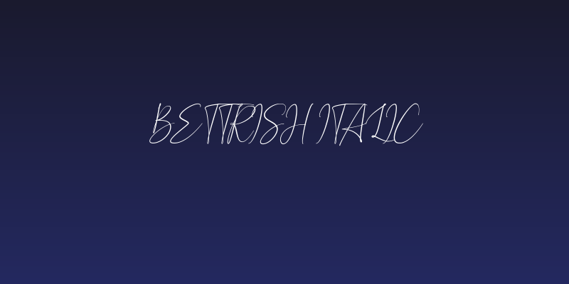 Bettrish Italic Social Header