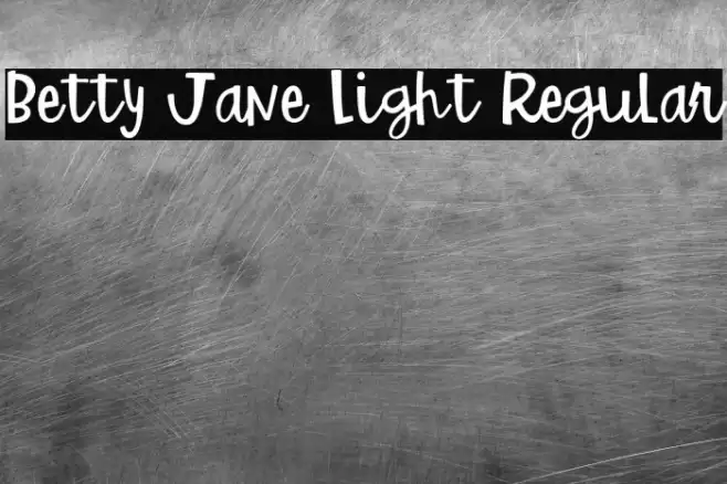Betty Jane Light Regular Font examples