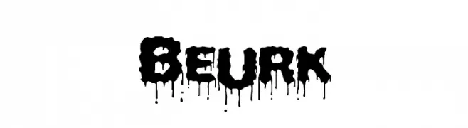 Beurk  Frei Schriftart Herunterladen