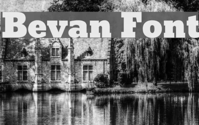 Bevan Font examples