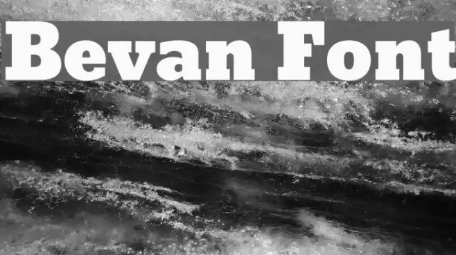 Bevan Font examples