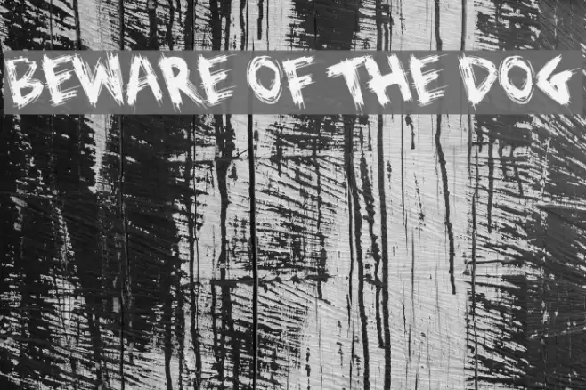 Beware of the Dog Font examples