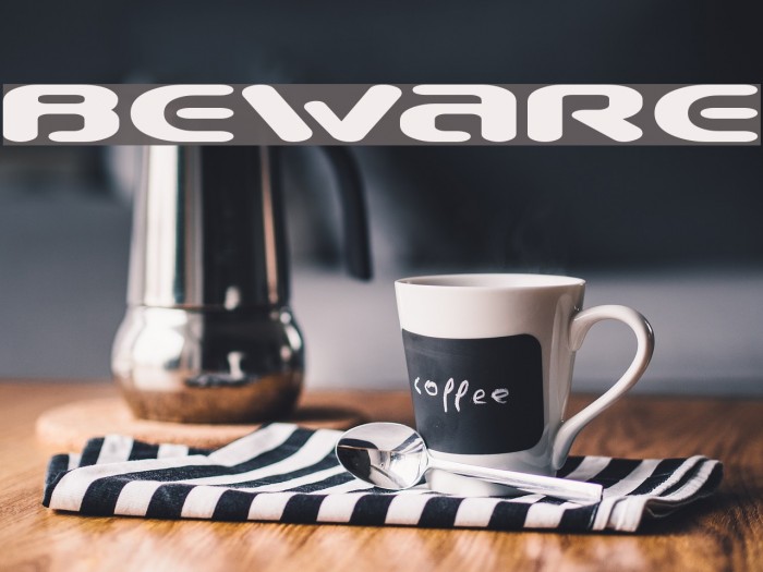 Beware Font examples