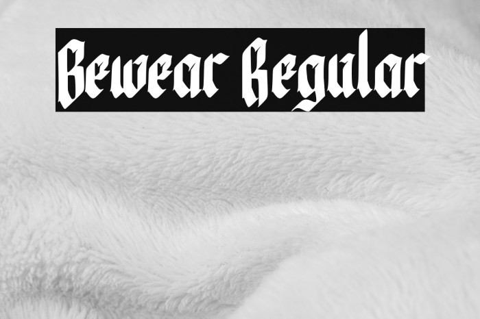 Bewear Regular Шрифта examples