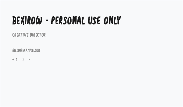 Bexirow - Personal Use Only Business Card