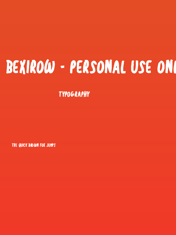 Bexirow - Personal Use Only Poster