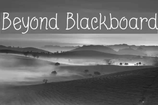 Beyond Blackboard Font examples