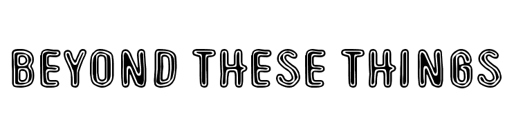 Beyond These Things  免费字体下载