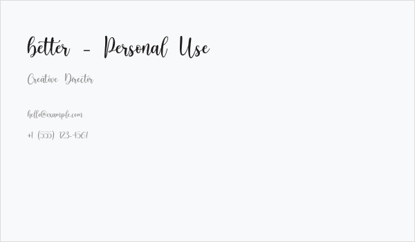 better - Personal Use Business Card