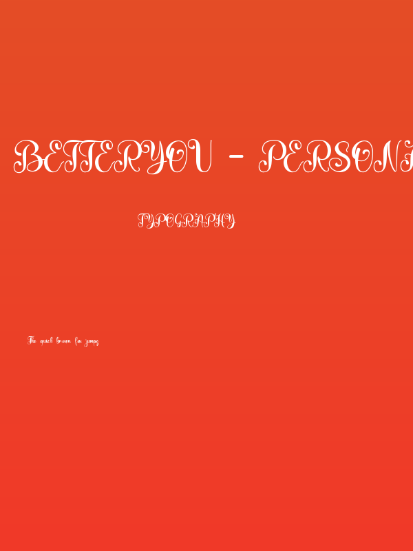 betteryou - Personal Use Poster