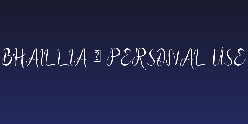 Bhaillia - Personal Use Social Header
