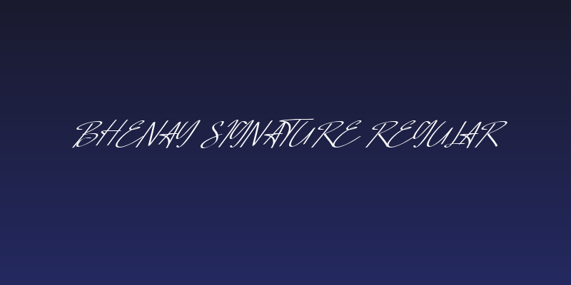 Bhenay Signature Regular Social Header