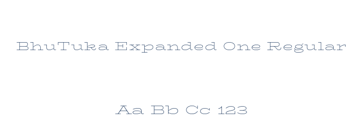 BhuTuka Expanded One Regular Font Preview