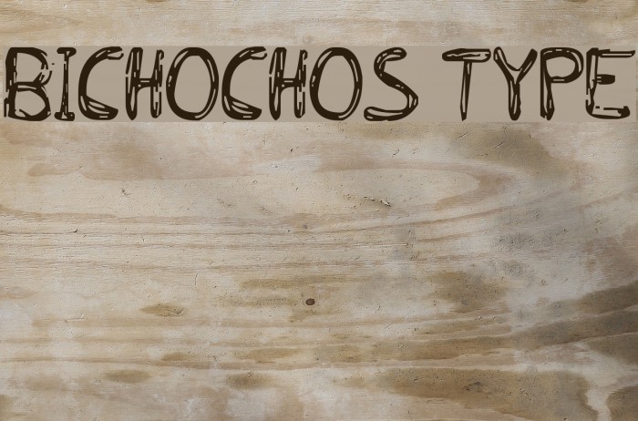 BICHOCHOS TYPE Font examples