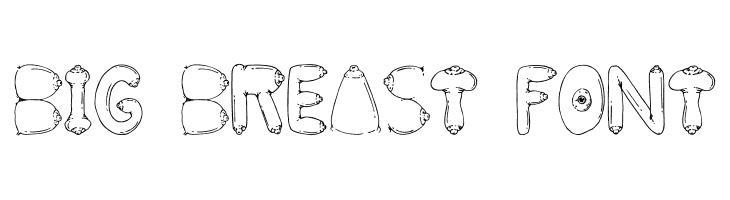 BIG BREAST FONT  لخطوط تنزيل