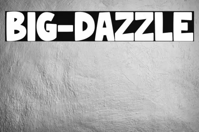 BIG-DAZZLE Font examples