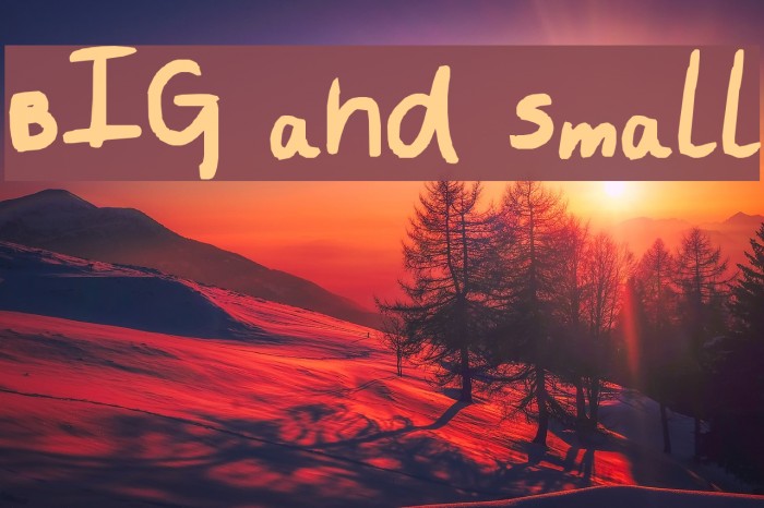 BIG and small Font examples