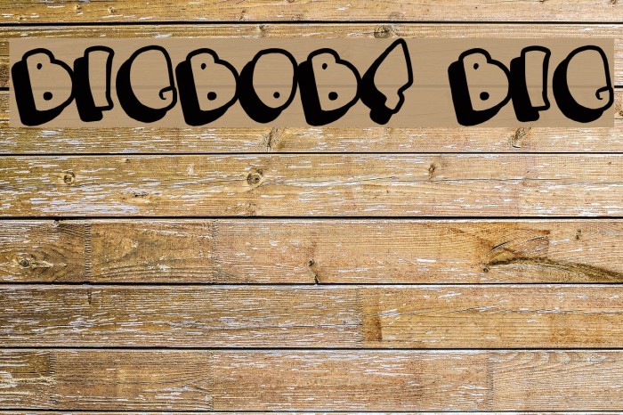 BIGBOBS BIG Font examples