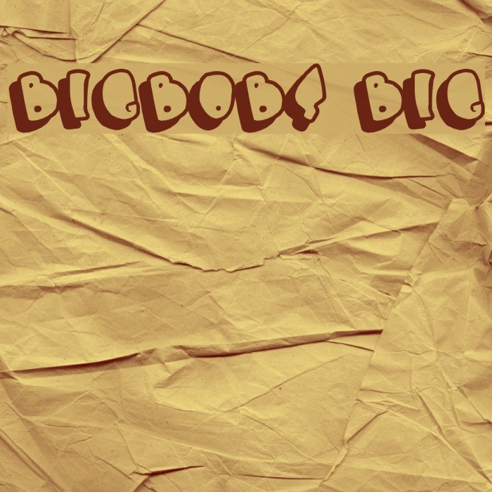BIGBOBS BIG Font examples