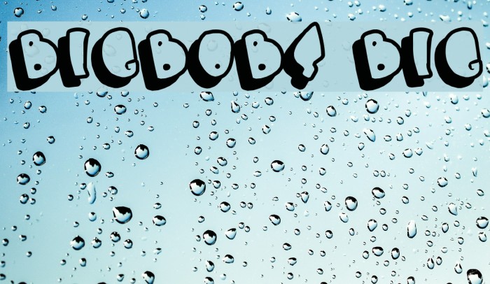 BIGBOBS BIG Font examples