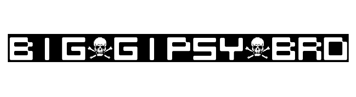 BIG_GIPSY_BRO  フリーフォントのダウンロード