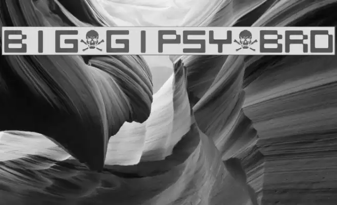 BIG_GIPSY_BRO Font examples
