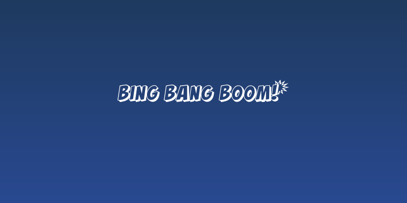 BING BANG BOOM! Social Header