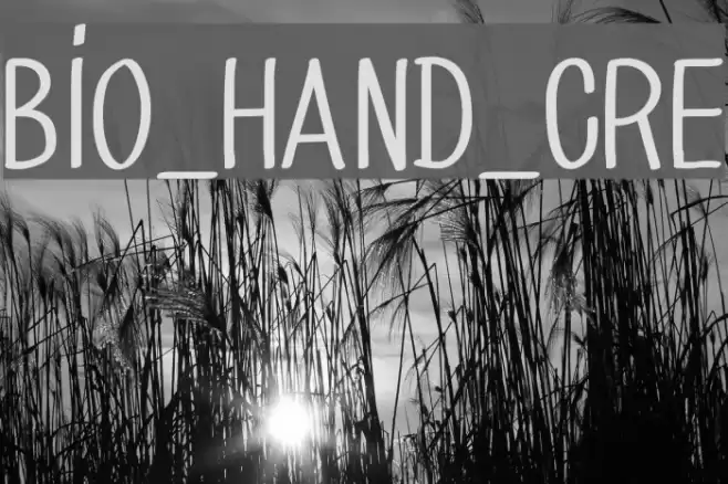 BIO_HAND_CRE Font examples