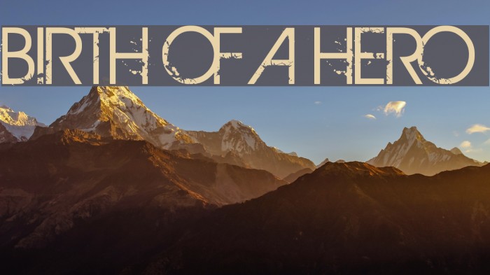 BIRTH OF A HERO Font examples