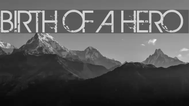 BIRTH OF A HERO Font examples